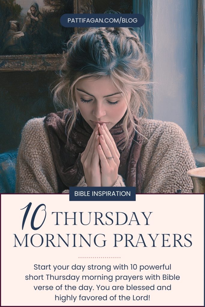 10 Thursday Morning prayer pin1